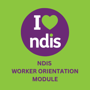 NDIS WORKER ORIENTATION MODULE